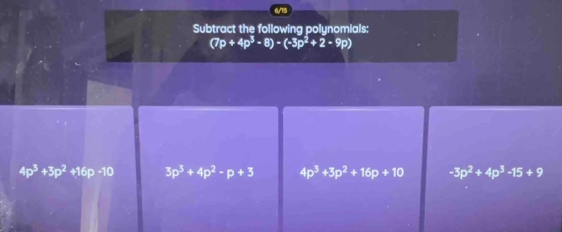subtract the following polynomials: (7p + 4p³ - 8) - (-3p² + 2 - 9p) 4p…