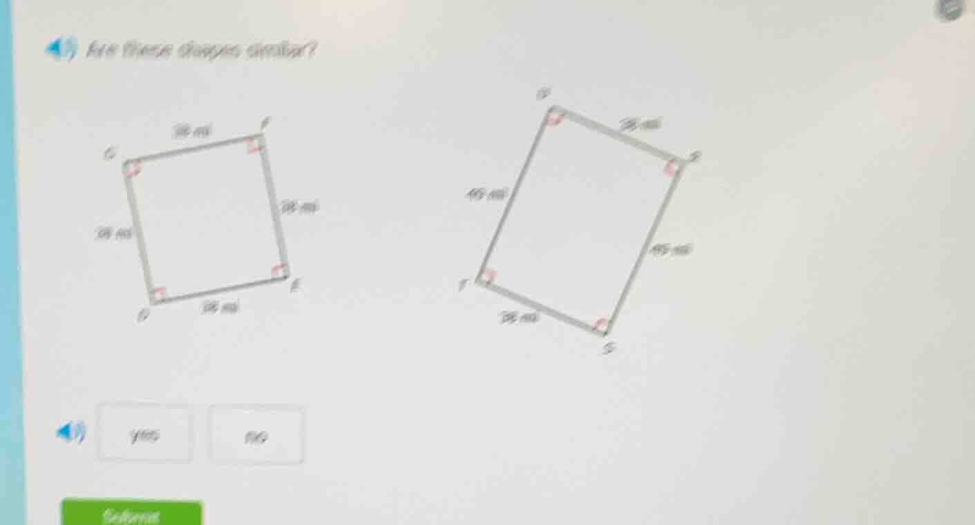 4) are these shapes similar? yes no