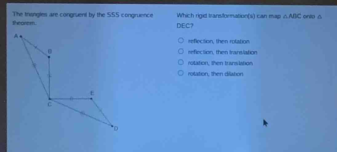 the triangles are congruent by the sss congruence theorem. which rigid …