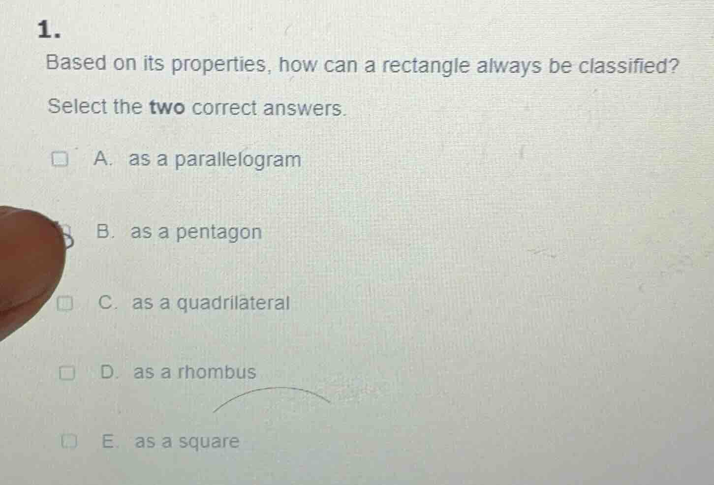 1. based on its properties, how can a rectangle always be classified? s…