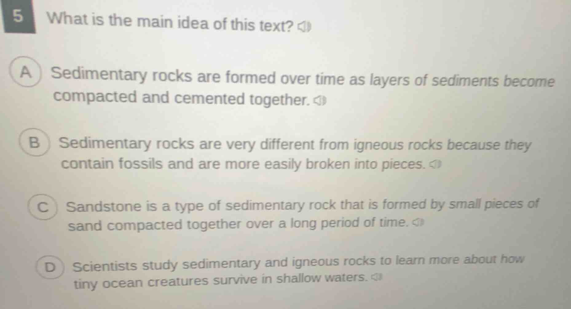 5 what is the main idea of this text? a sedimentary rocks are formed ov…