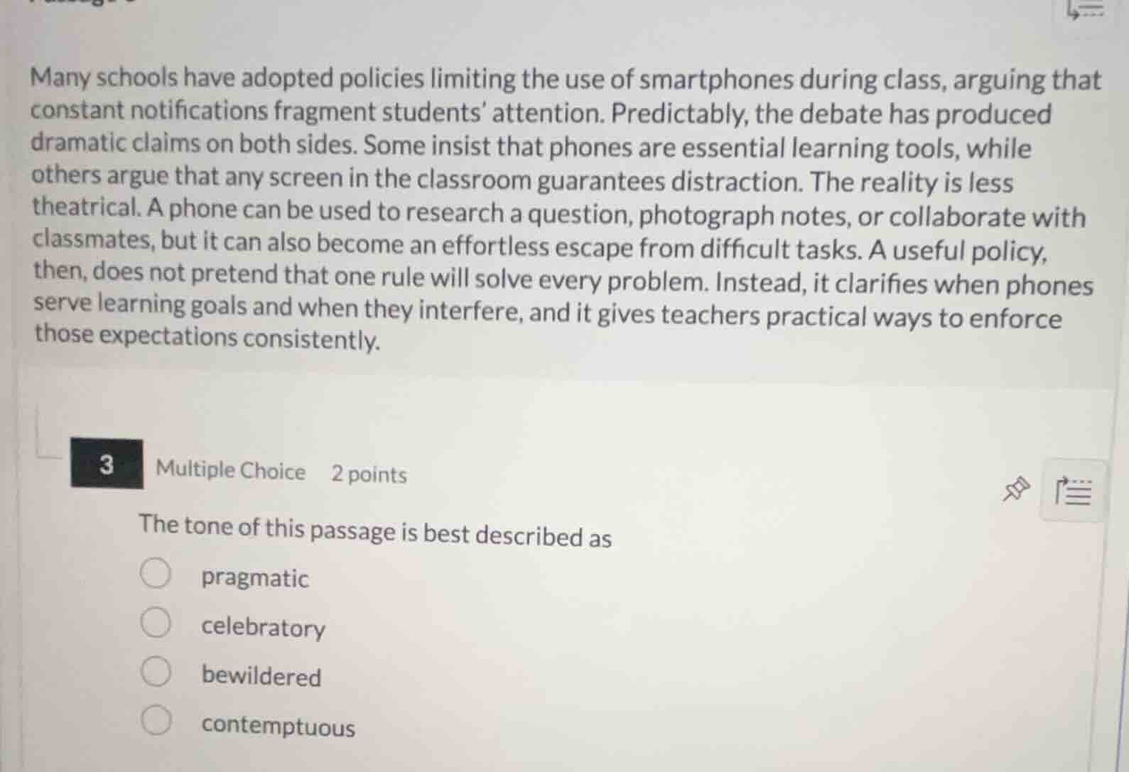 many schools have adopted policies limiting the use of smartphones duri…