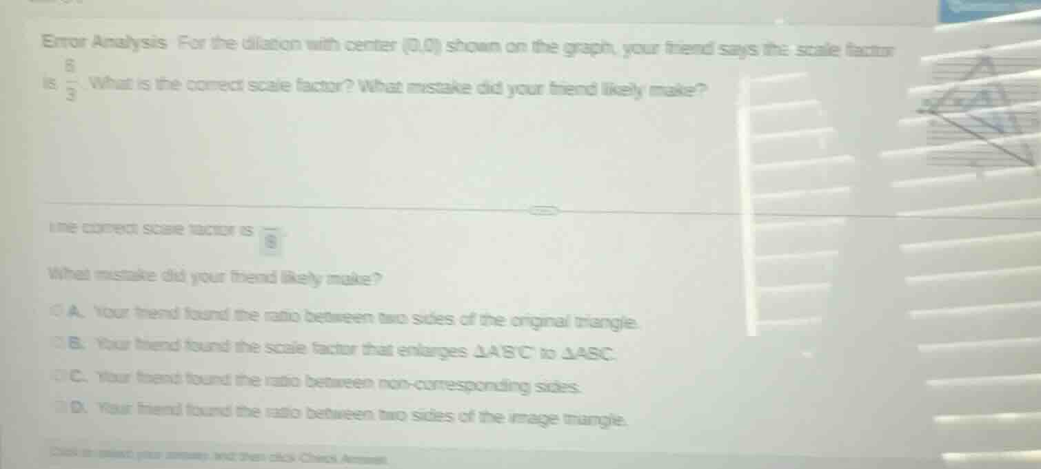 error analysis for the dilation with center (0,0) shown on the graph, y…