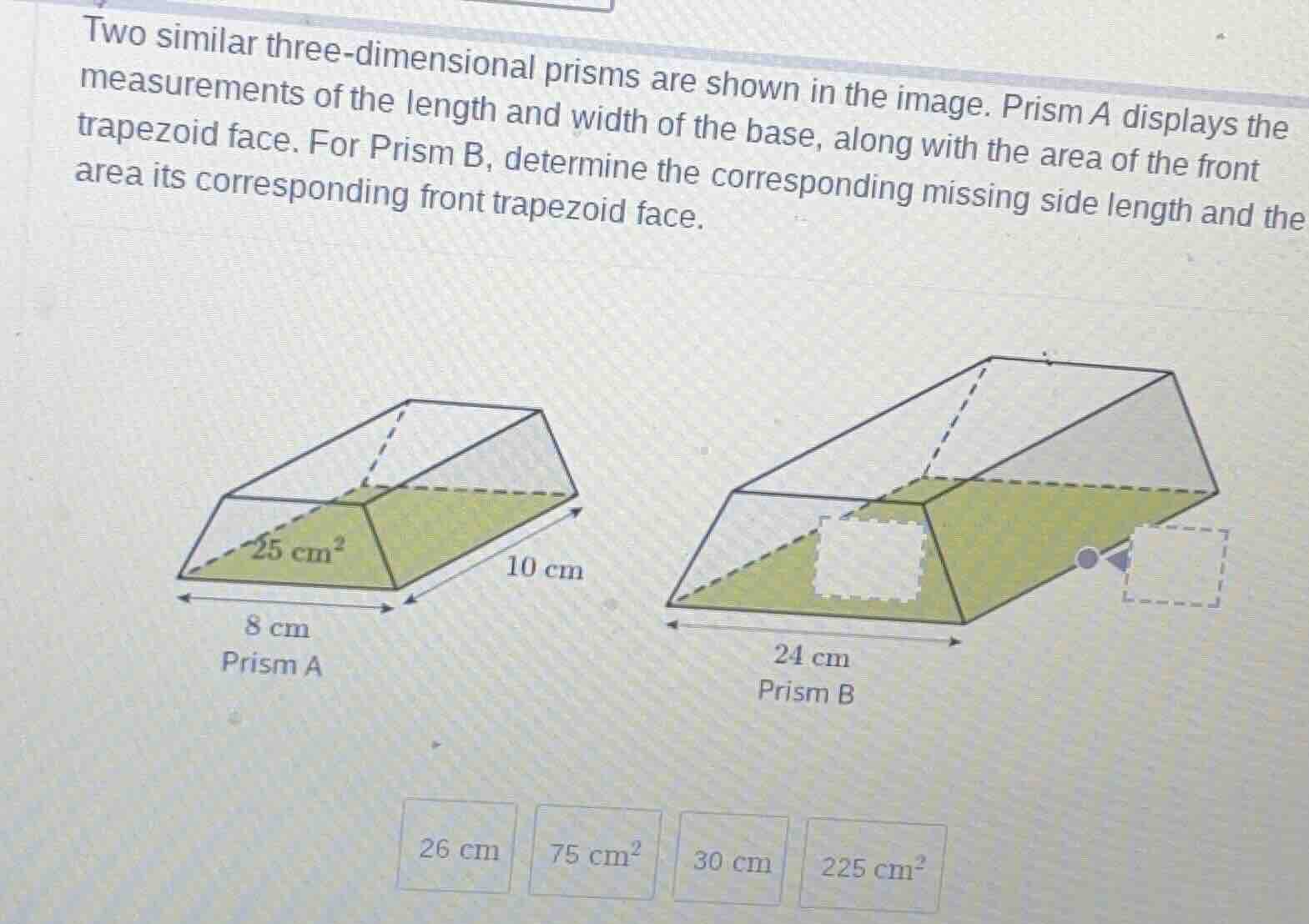 two similar three - dimensional prisms are shown in the image. prism a …