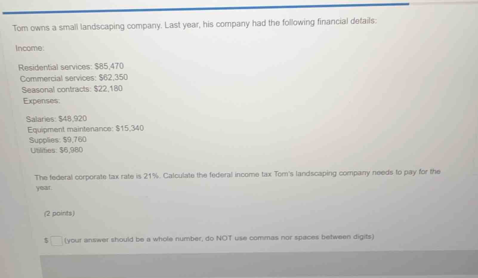tom owns a small landscaping company. last year, his company had the fo…