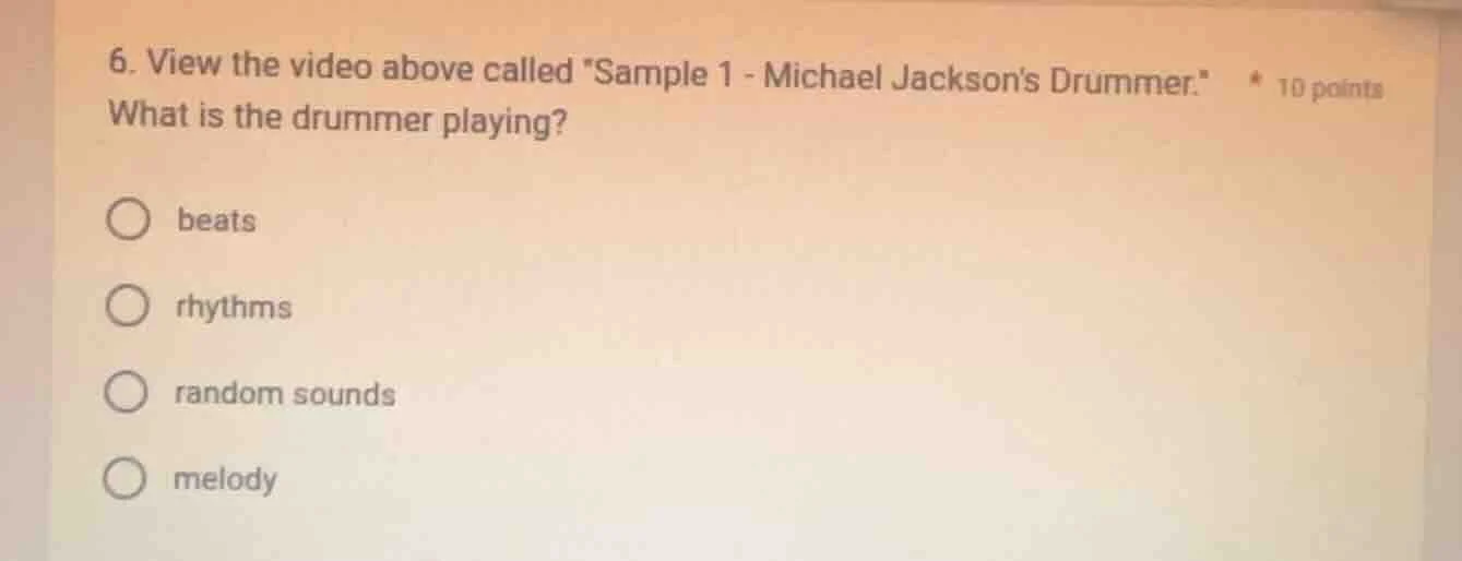 6. view the video above called \sample 1 - michael jacksons drummer.\ w…
