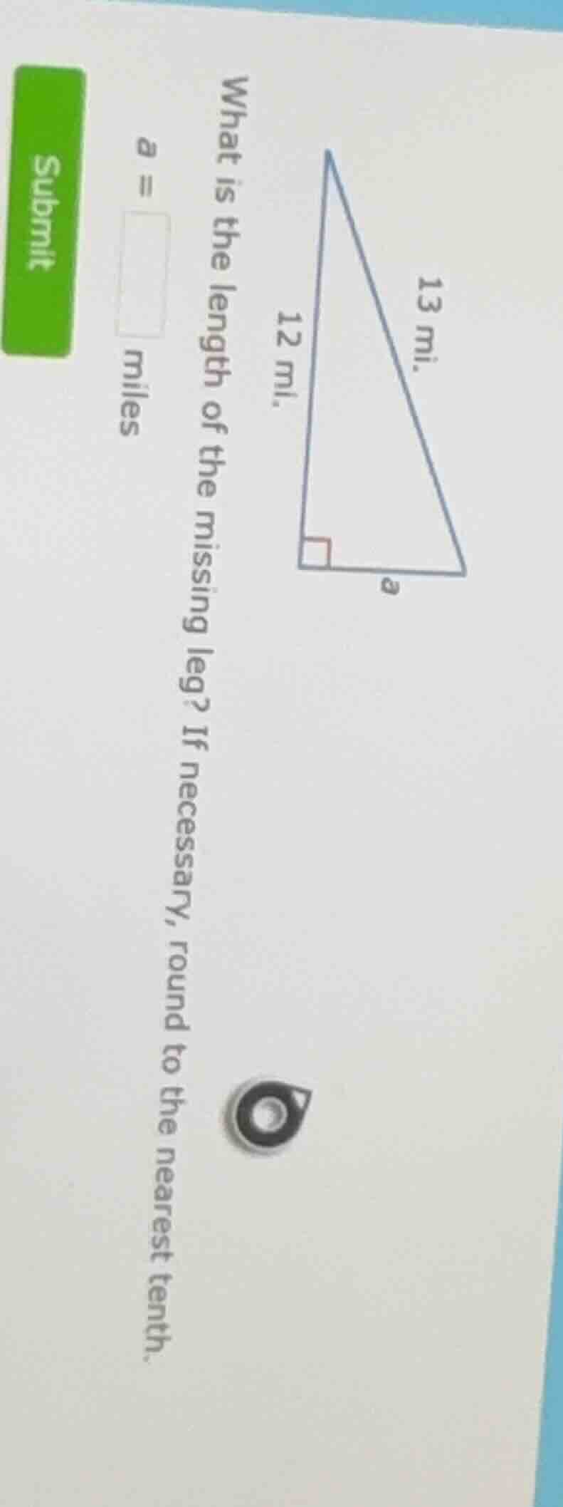 what is the length of the missing leg? if necessary, round to the neare…