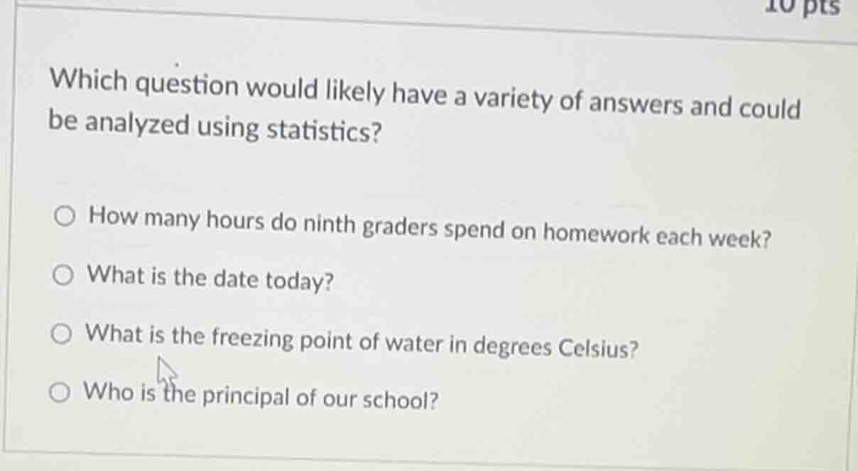 which question would likely have a variety of answers and could be anal…