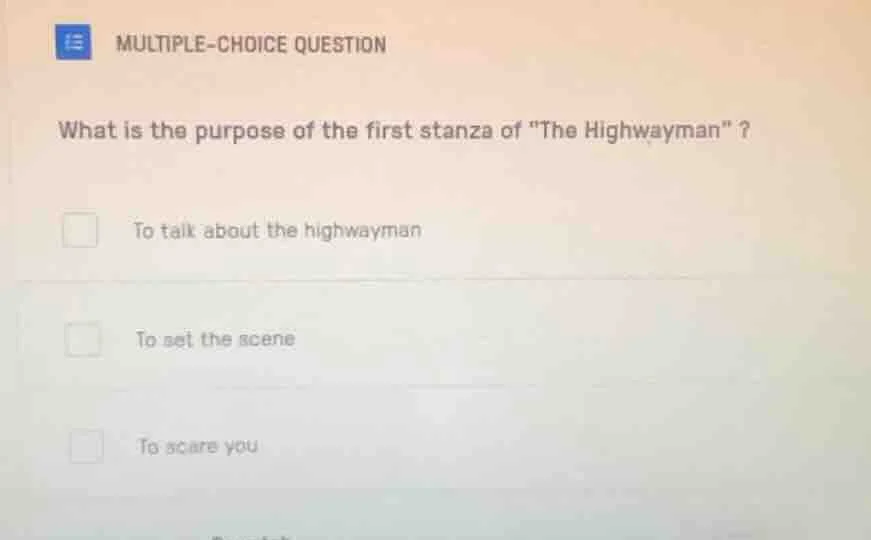 multiple-choice question what is the purpose of the first stanza of \th…