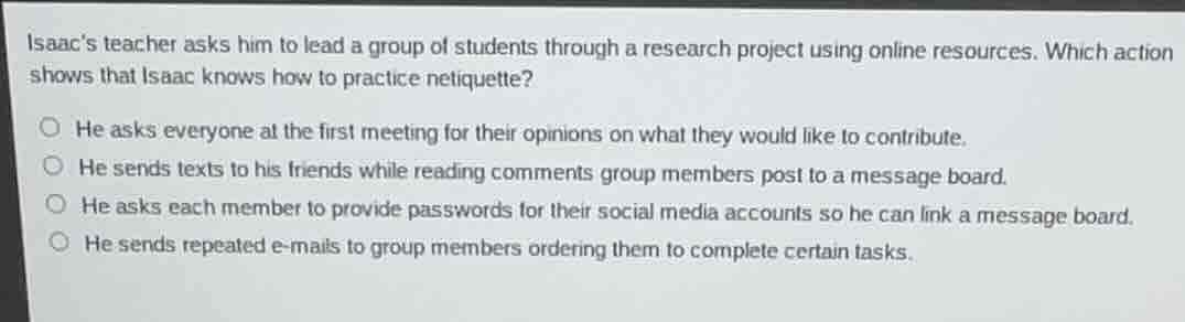 isaacs teacher asks him to lead a group of students through a research …