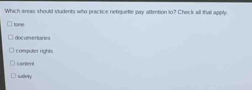which areas should students who practice netiquette pay attention to? c…