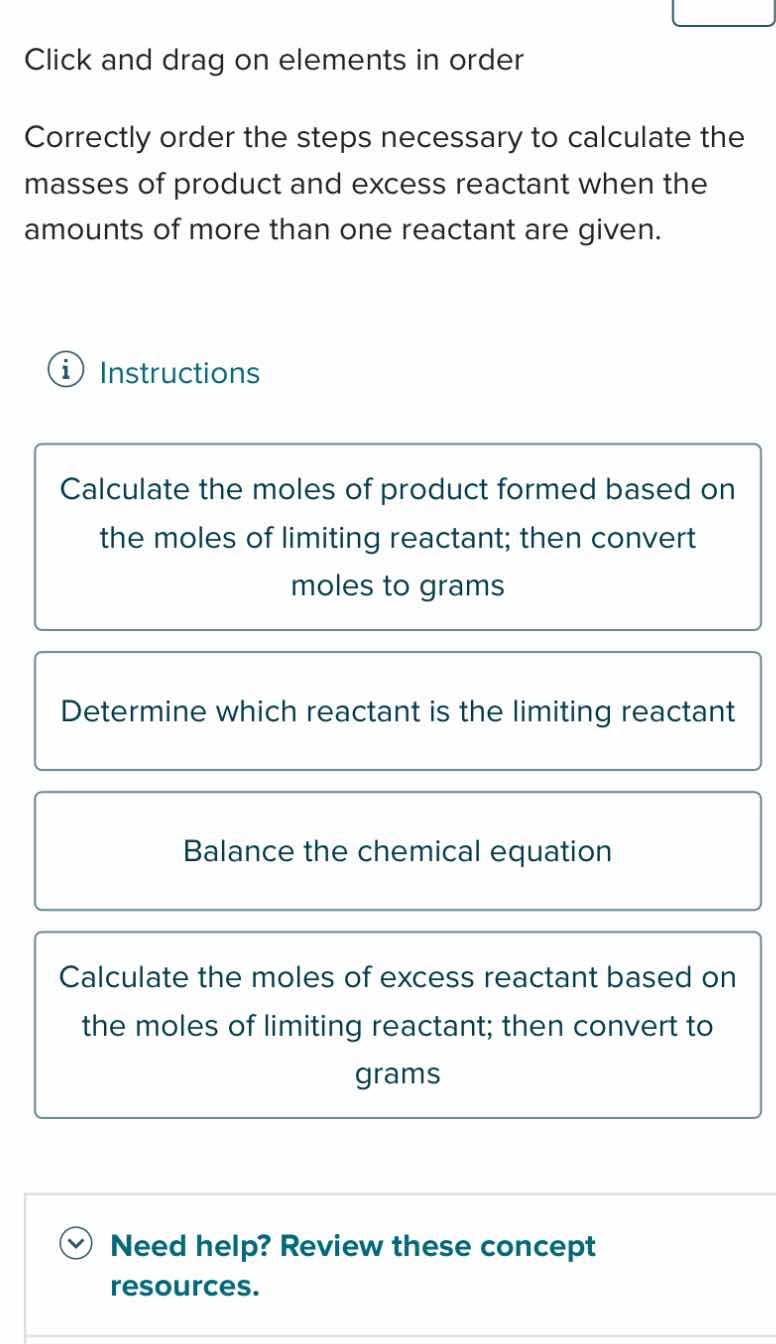 click and drag on elements in order correctly order the steps necessary…