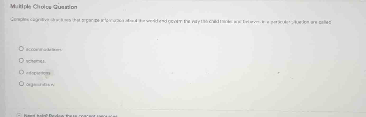 multiple choice question complex cognitive structures that organize inf…