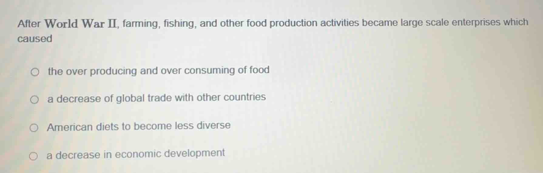 after world war ii, farming, fishing, and other food production activit…