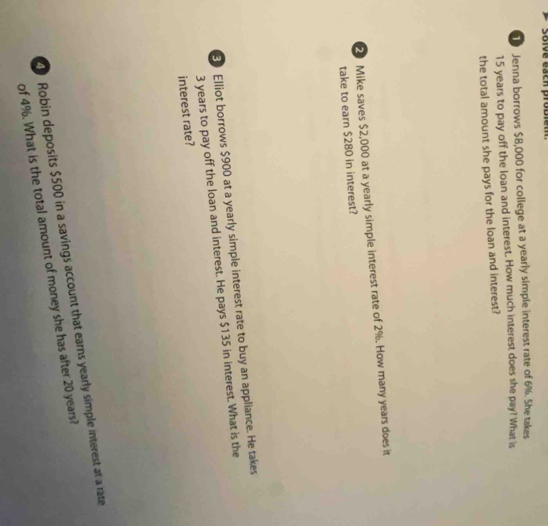 solve each problem. 1 jenna borrows $8,000 for college at a yearly simp…