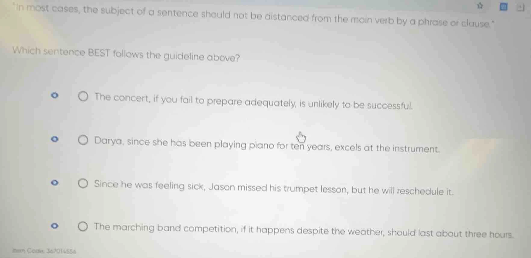 in most cases, the subject of a sentence should not be distanced from t…