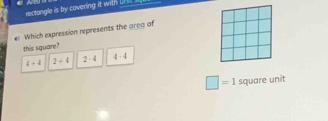 which expression represents the area of this square? 4 + 4, 2 + 4, 2 · …