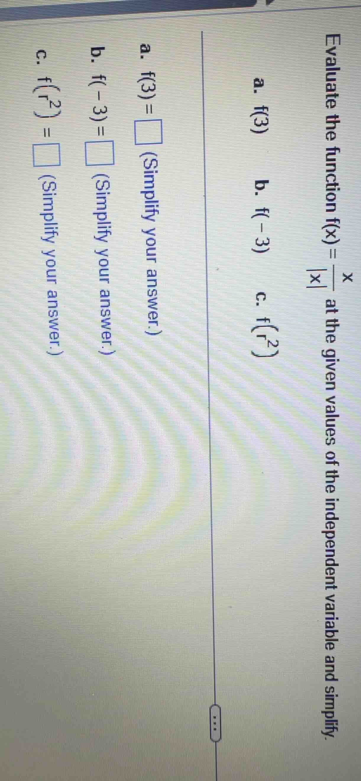 evaluate the function $f(x) = \\frac{x}{|x|}$ at the given values of th…