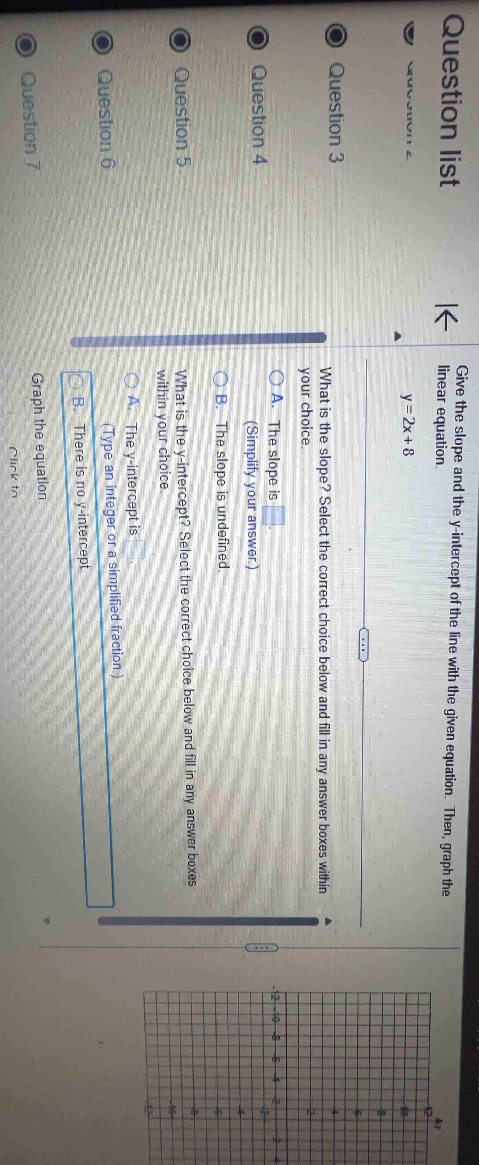 give the slope and the y - intercept of the line with the given equatio…