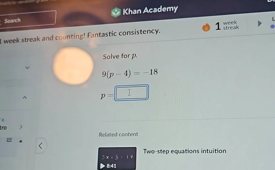 solve for p. $9(p - 4) = -18$ $p = $