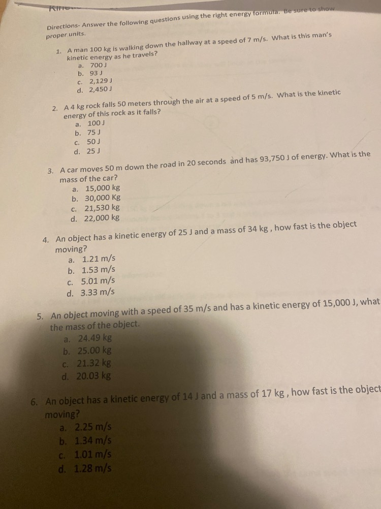 directions- answer the following questions using the right energy formu…