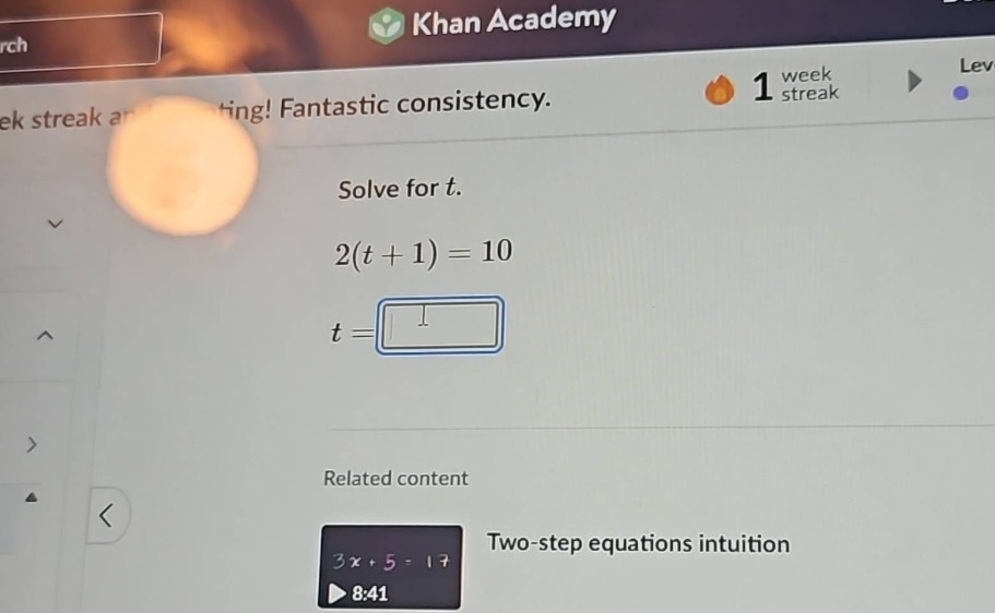 solve for t. 2(t + 1) = 10 t =