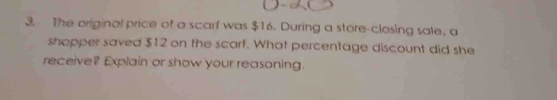 3. the original price of a scarf was $16. during a store - closing sale…