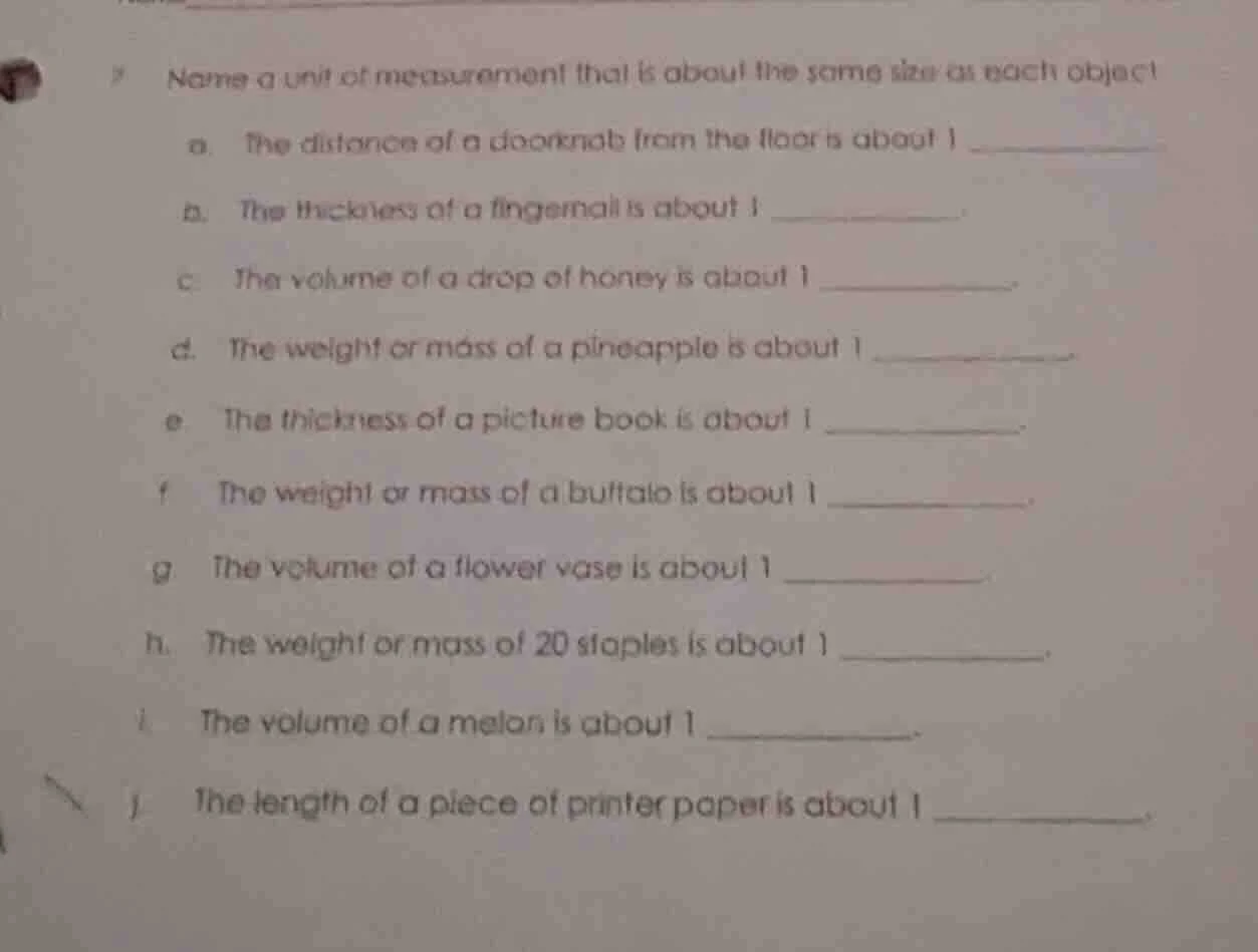 name a unit of measurement that is about the same size as each object a…