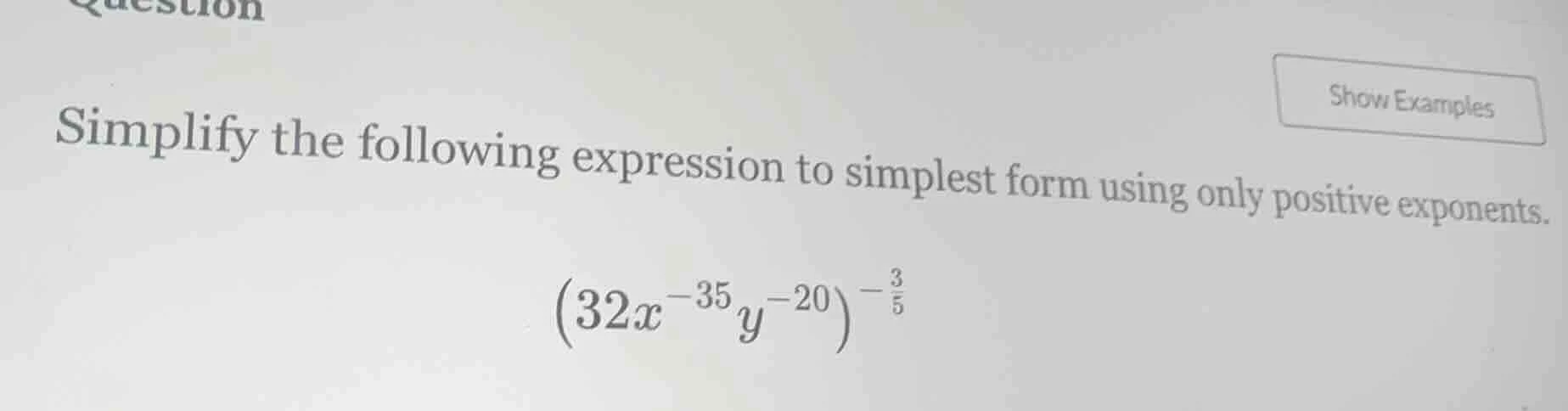 simplify the following expression to simplest form using only positive …