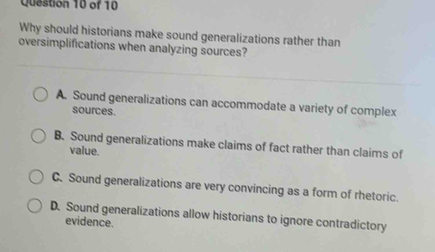 question 10 of 10 why should historians make sound generalizations rath…