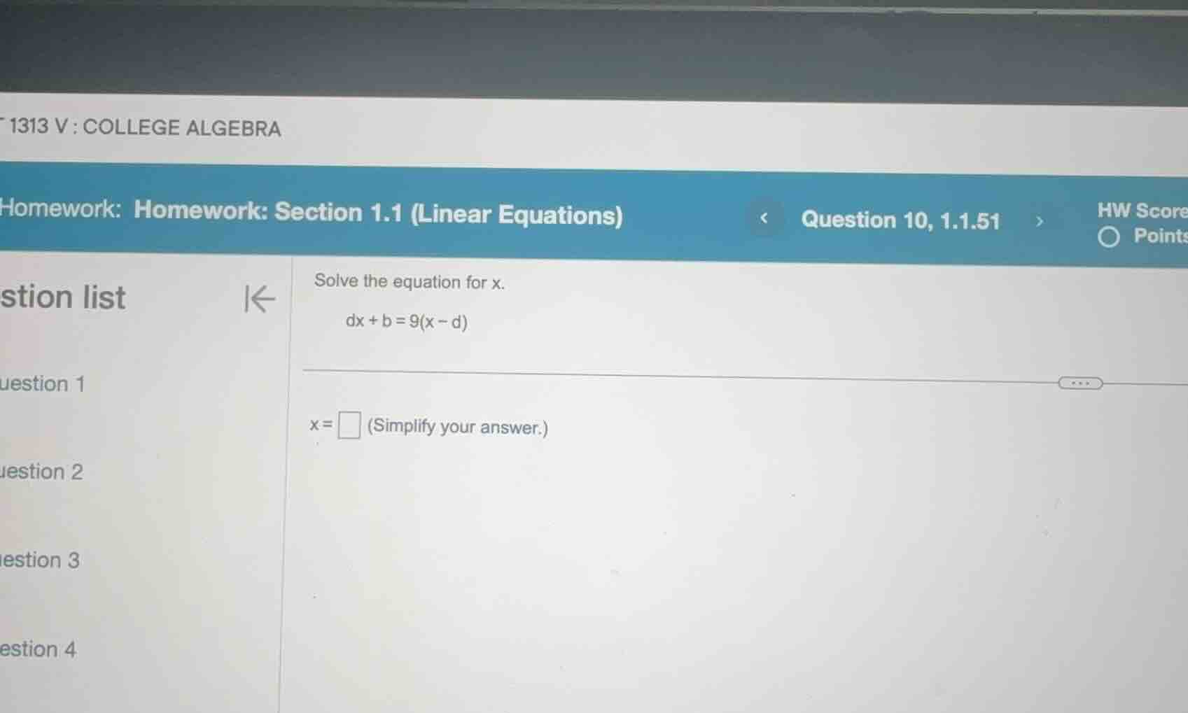 solve the equation for x. ( dx + b = 9(x - d) ) ( x = square ) (simplif…