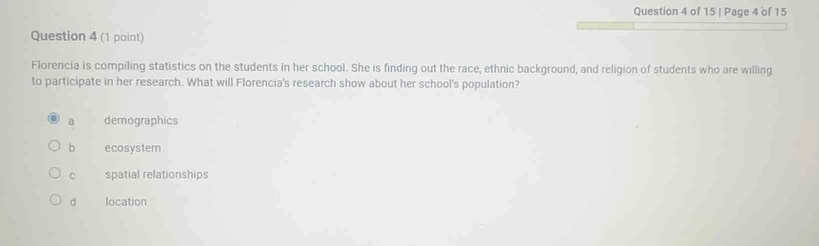 question 4 (1 point) florencia is compiling statistics on the students …