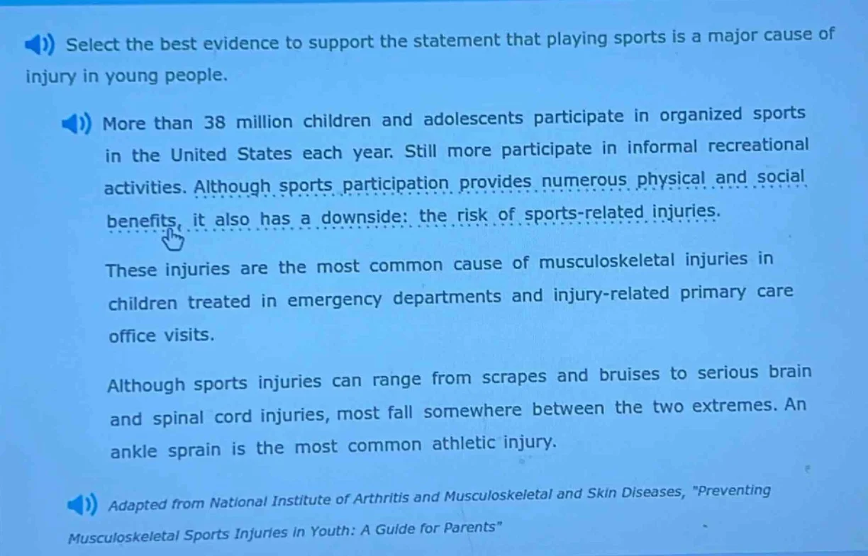 select the best evidence to support the statement that playing sports i…