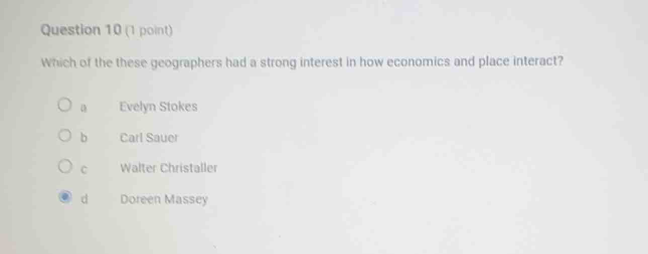 question 10 (1 point) which of the these geographers had a strong inter…