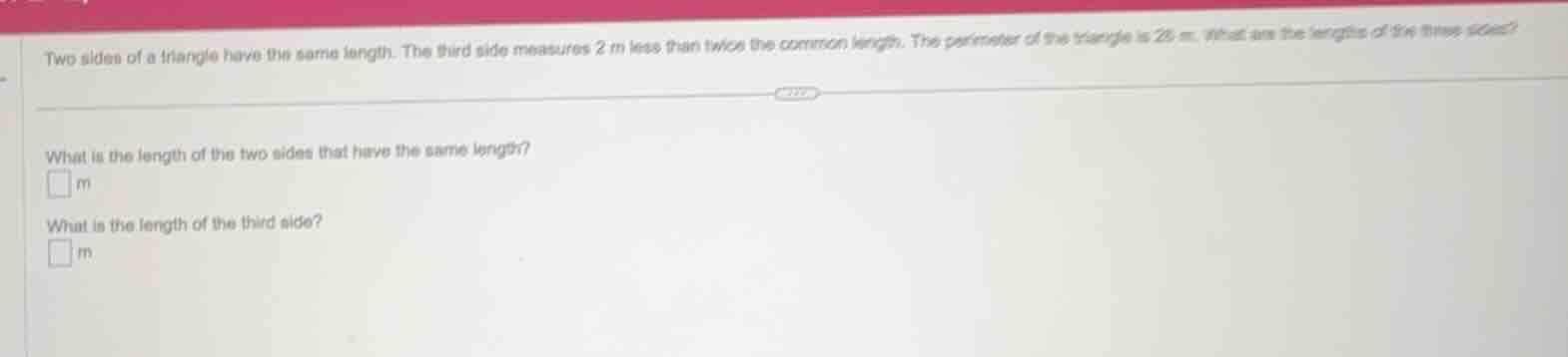 two sides of a triangle have the same length. the third side measures 2…