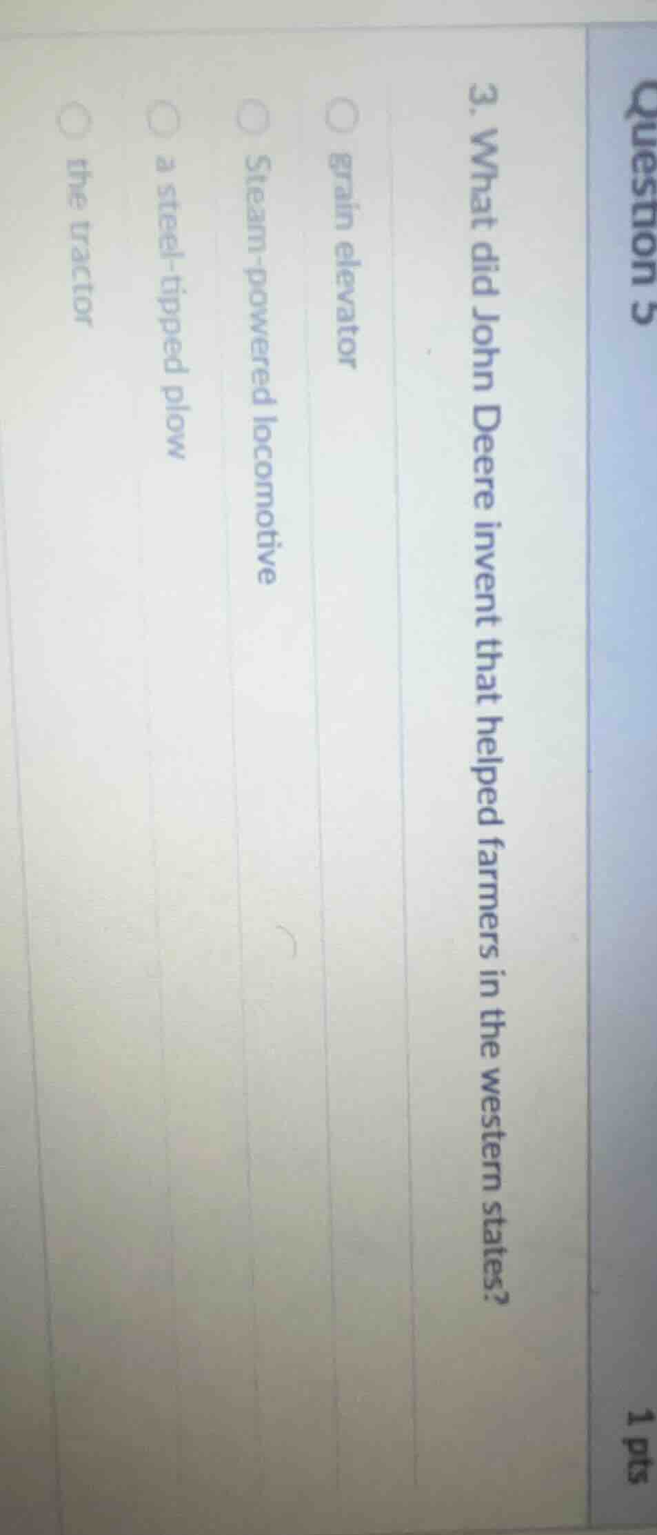 3. what did john deere invent that helped farmers in the western states…