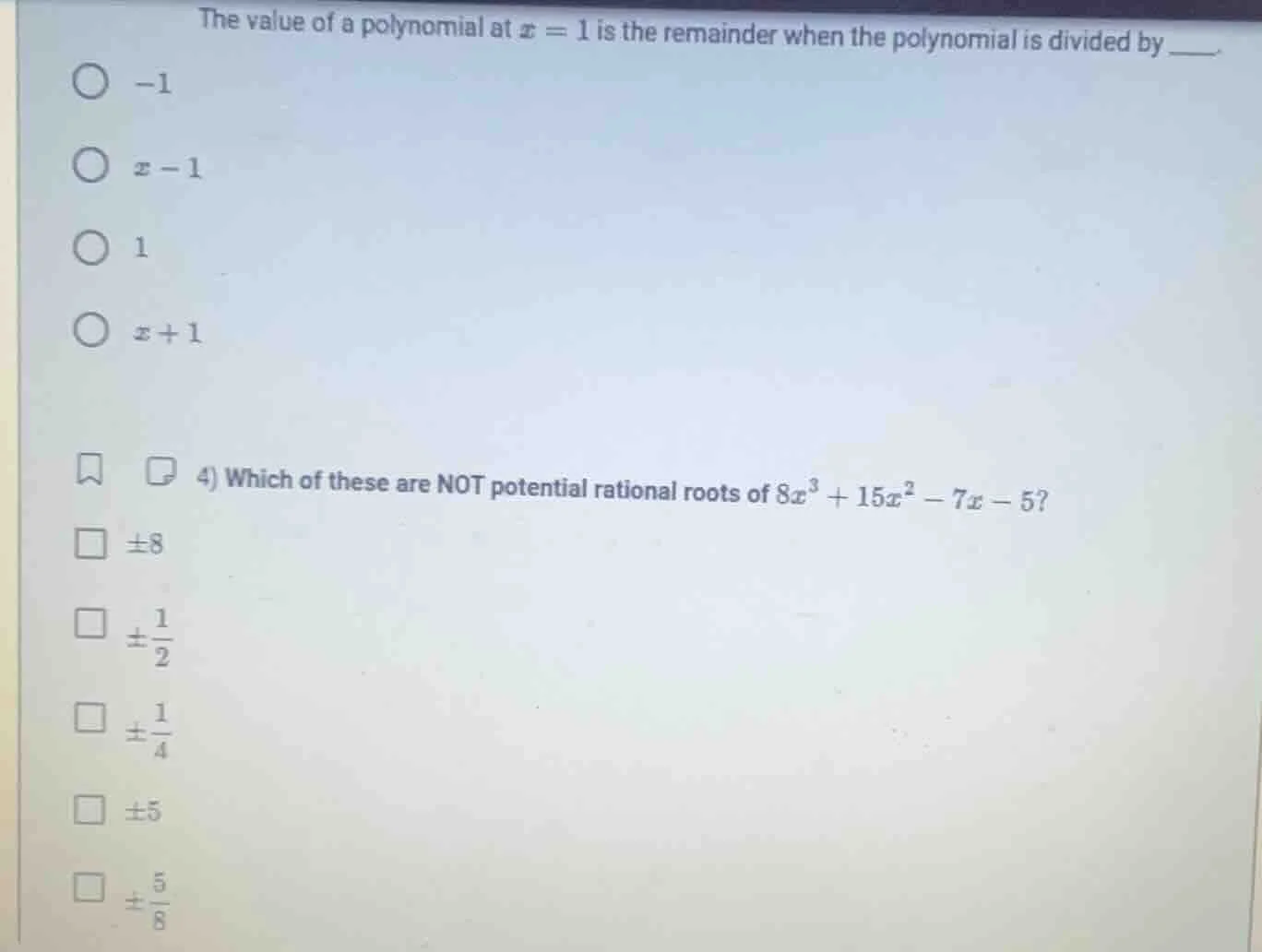 the value of a polynomial at $x = 1$ is the remainder when the polynomi…
