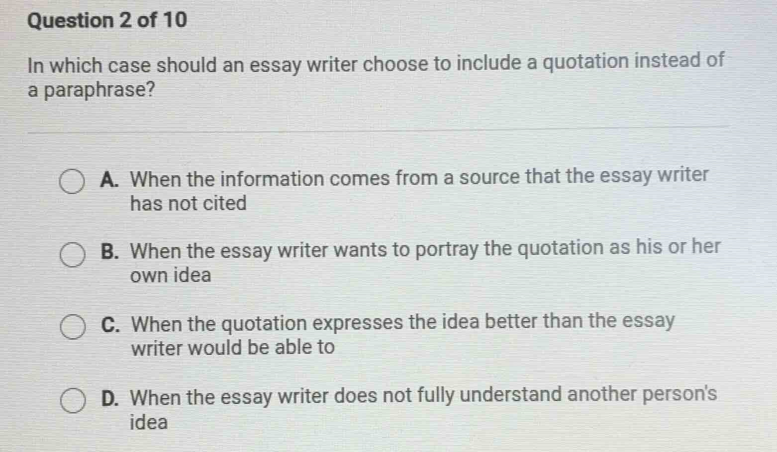 question 2 of 10 in which case should an essay writer choose to include…