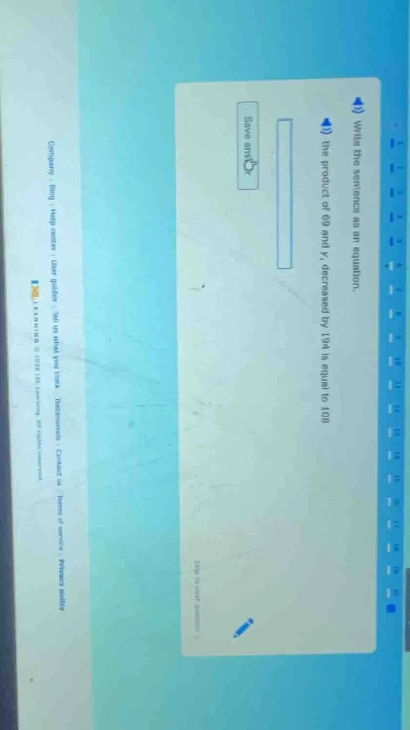 write the sentence as an equation. the product of 69 and y, decreased b…