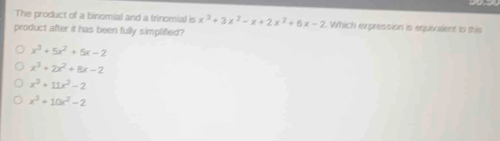 the product of a binomial and a trinomial is $x^{3}+3x^{2}-x + 2x^{2}+6…