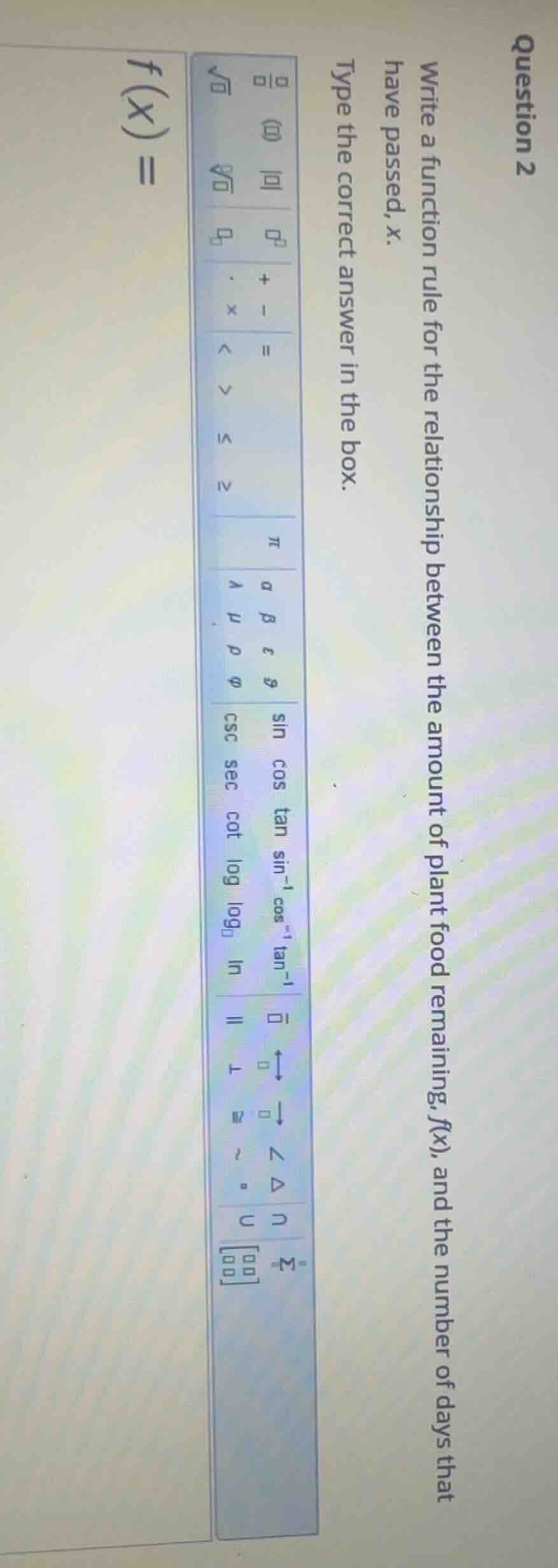 question 2 write a function rule for the relationship between the amoun…