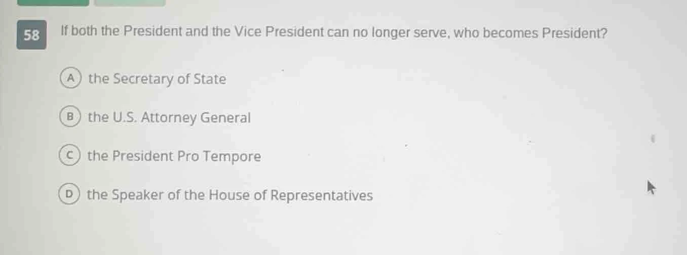58 if both the president and the vice president can no longer serve, wh…