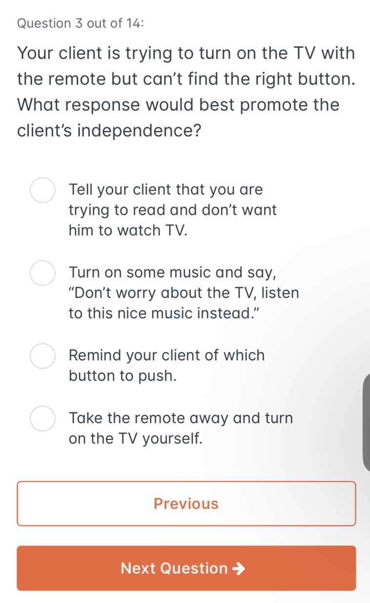 question 3 out of 14: your client is trying to turn on the tv with the …
