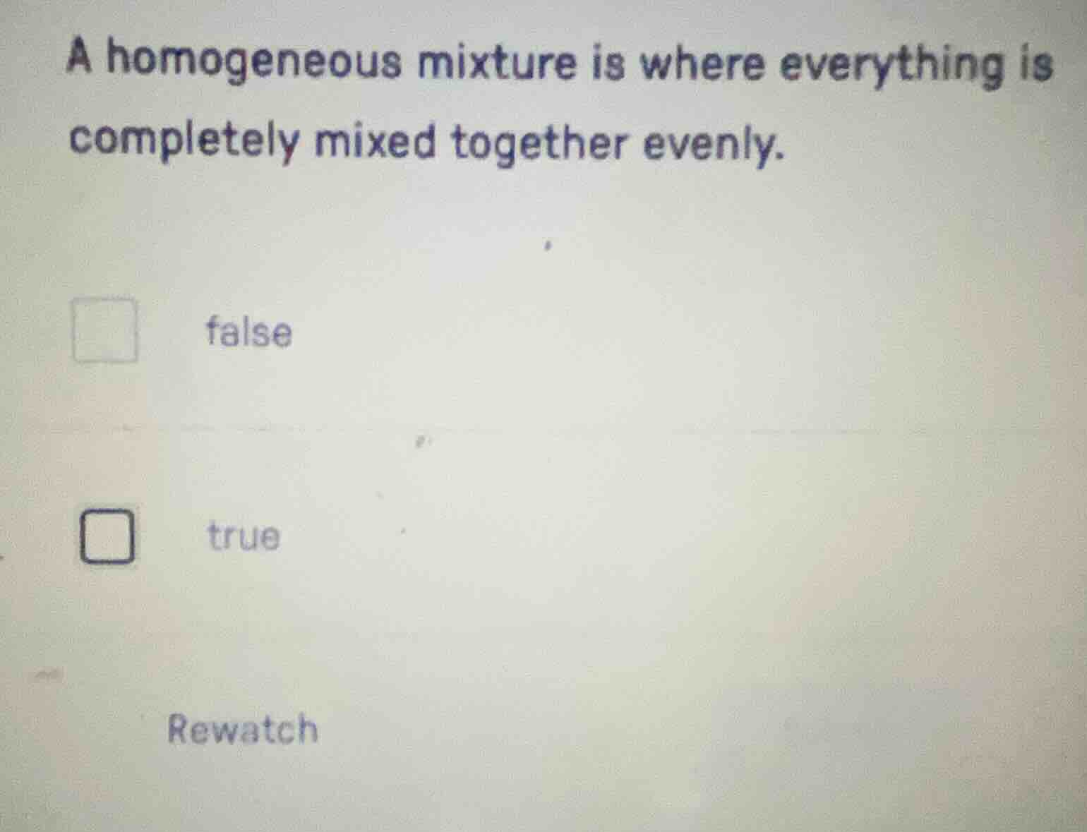 a homogeneous mixture is where everything is completely mixed together …