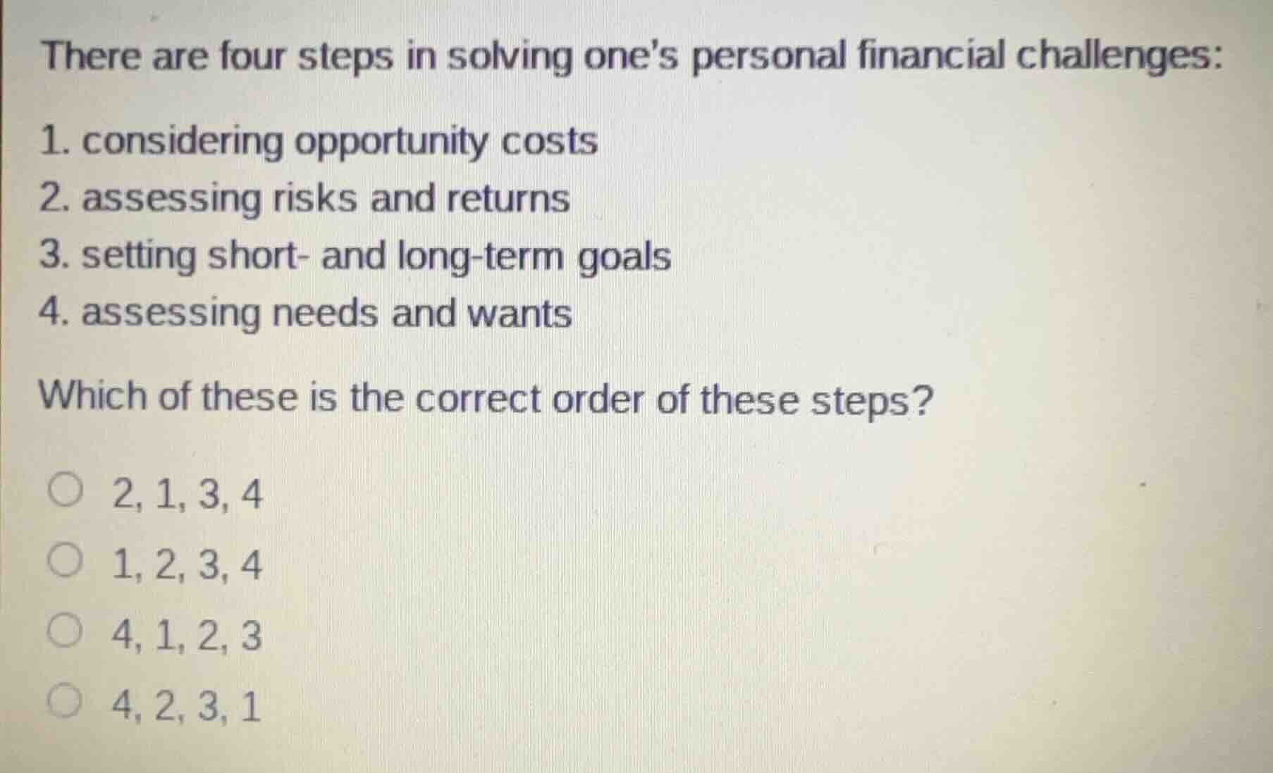 there are four steps in solving ones personal financial challenges: 1. …