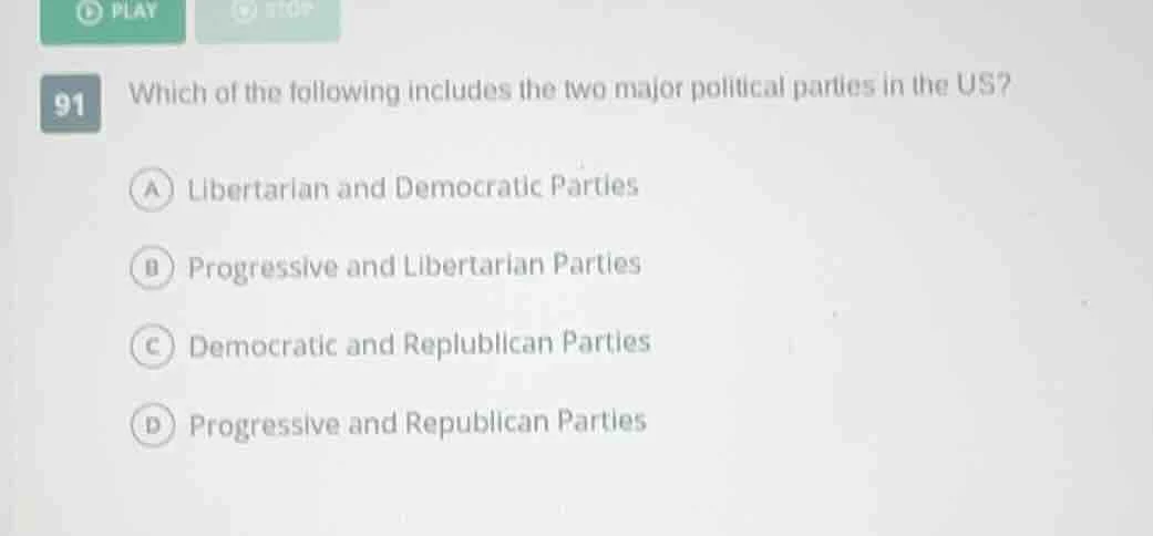 91 which of the following includes the two major political parties in t…