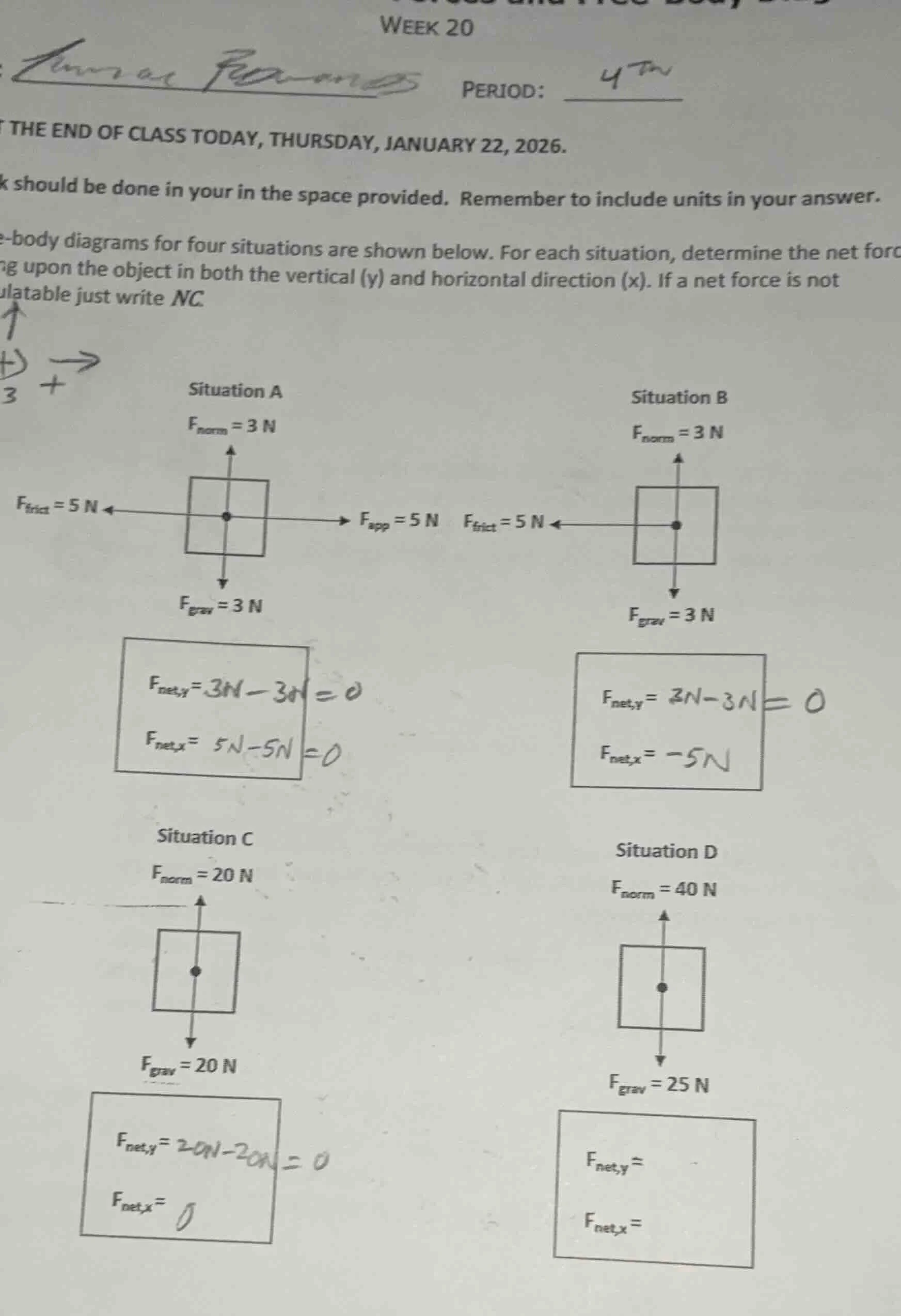 week 20 period: 4th the end of class today, thursday, january 22, 2026.…