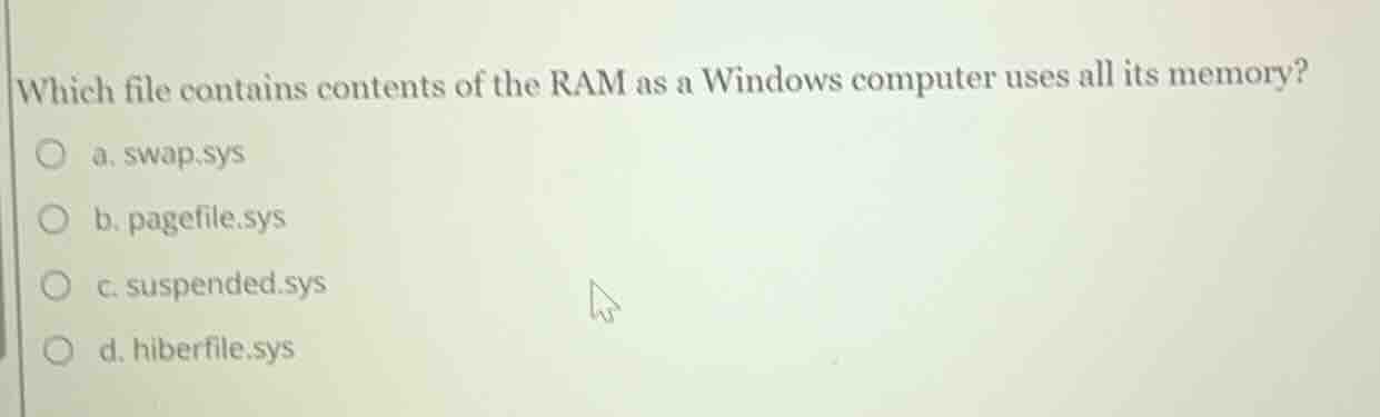 which file contains contents of the ram as a windows computer uses all …