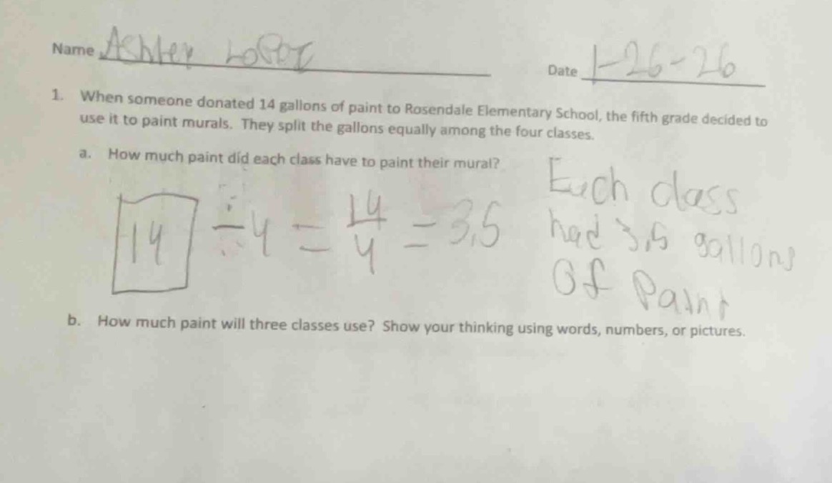 name ashley lopez date 1-26-26 1. when someone donated 14 gallons of pa…