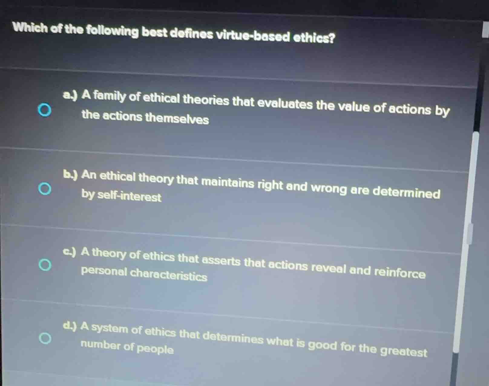 which of the following best defines virtue - based ethics? a.) a family…